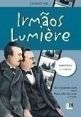 Chamo-me... Irmãos Lumière