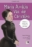 Chamo-me... Maria Amália Vaz de Carvalho