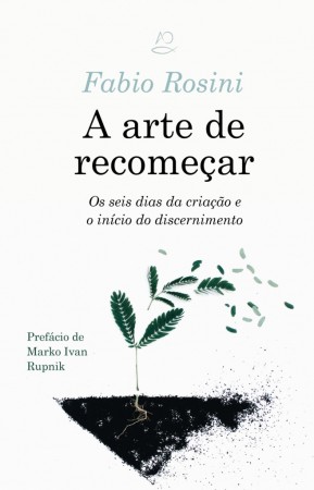 A Arte de Recomeçar