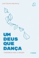 Um Deus Que Dança