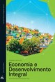 UL3 - Economia e Desenvolvimento Integral